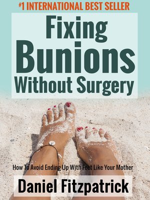 cover image of Fixing Bunions Without Surgery